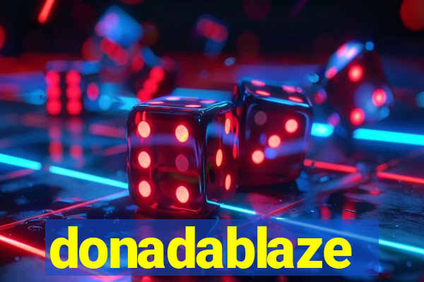 donadablaze