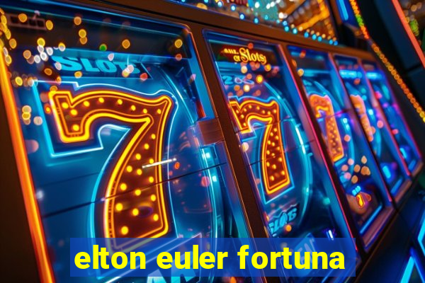 elton euler fortuna