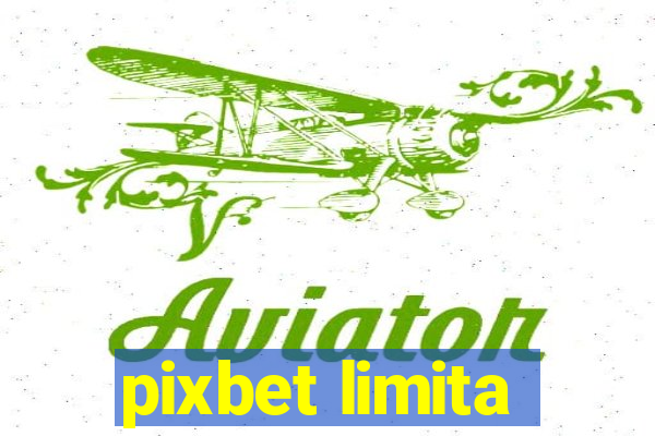 pixbet limita