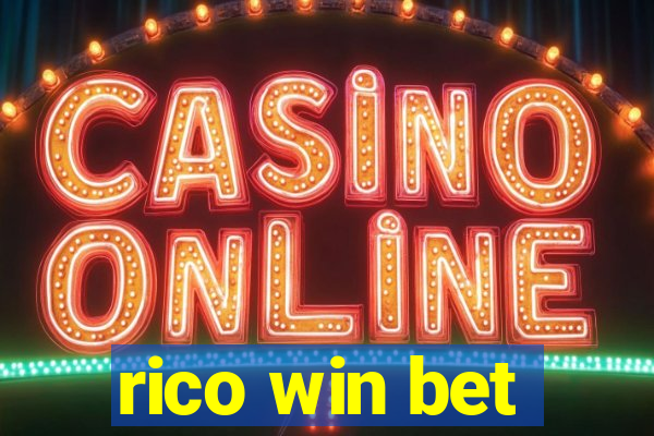 rico win bet