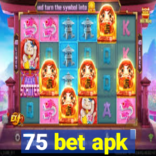 75 bet apk