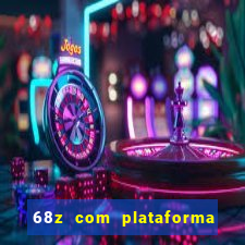 68z com plataforma de jogos