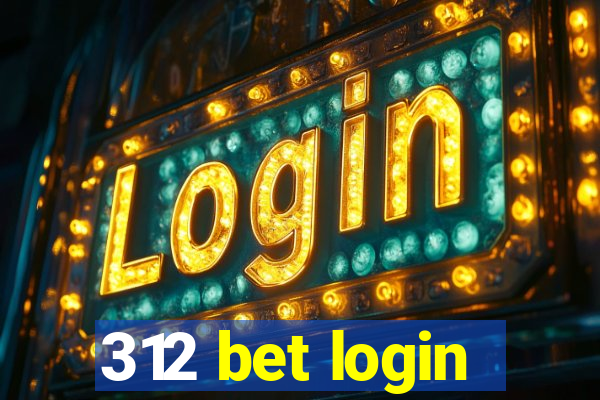 312 bet login