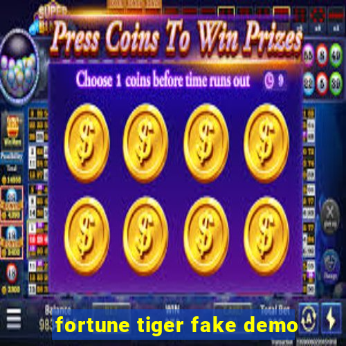 fortune tiger fake demo