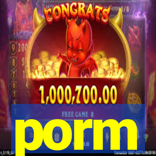 porm