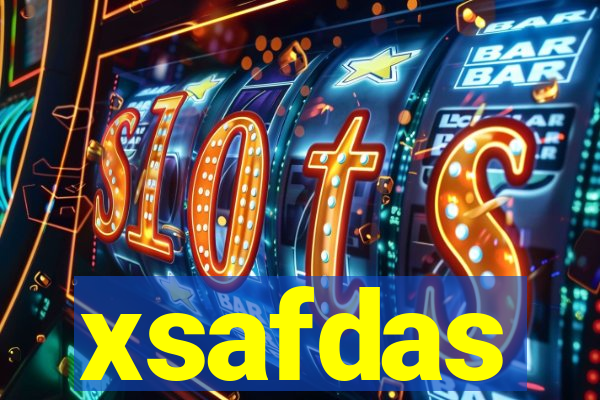 xsafdas