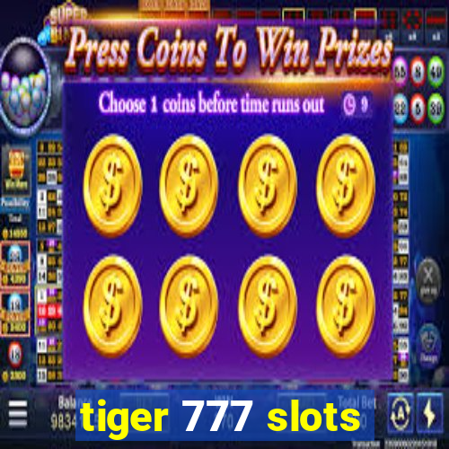 tiger 777 slots