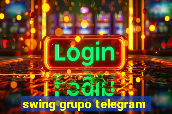 swing grupo telegram