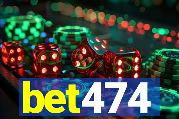 bet474