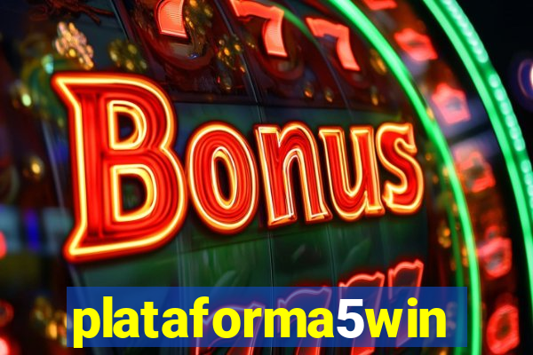 plataforma5win