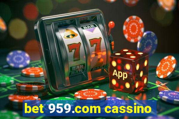 bet 959.com cassino