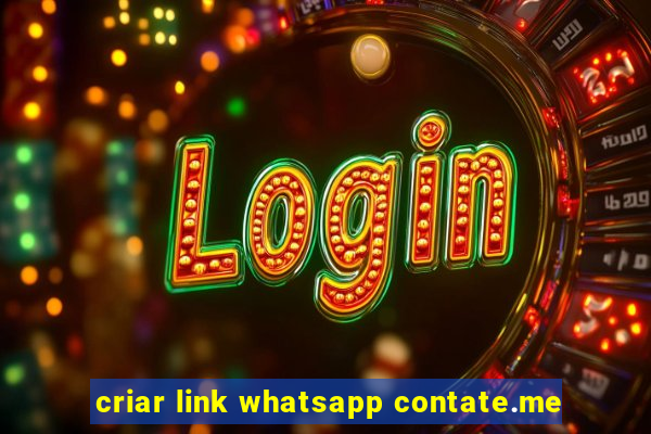 criar link whatsapp contate.me