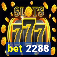 bet 2288