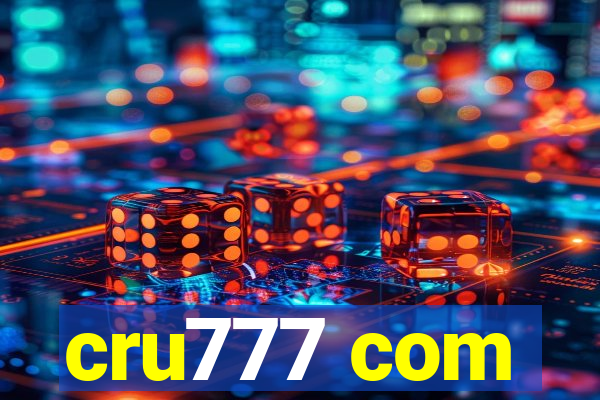 cru777 com