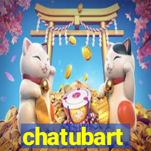 chatubart