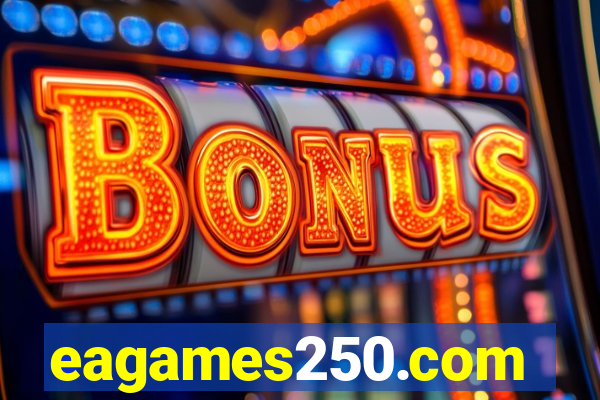 eagames250.com