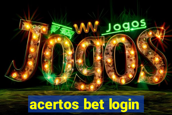 acertos bet login