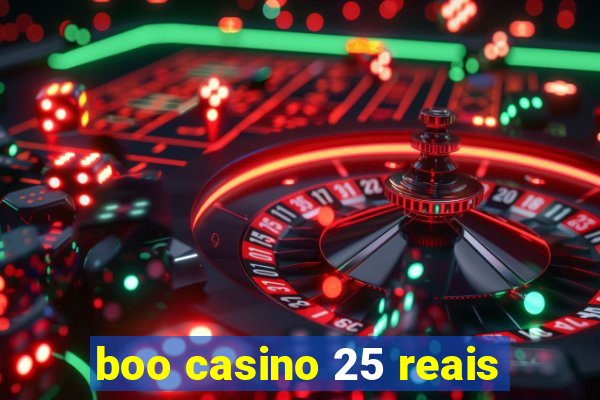 boo casino 25 reais