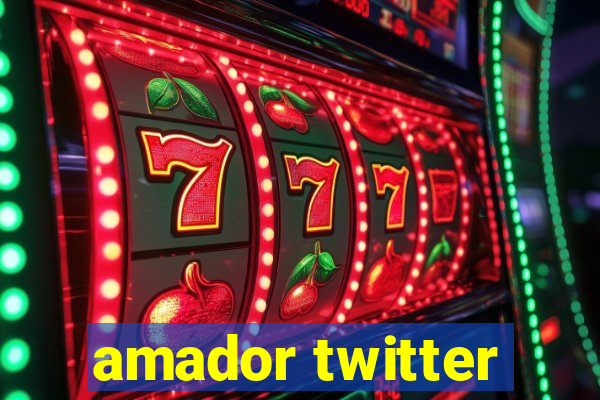 amador twitter