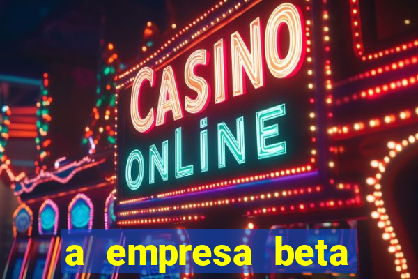 a empresa beta finalizou dezembro com 20 unidades