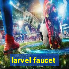 larvel faucet