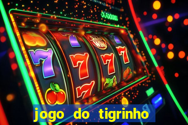 jogo do tigrinho deposito minimo 5 reais