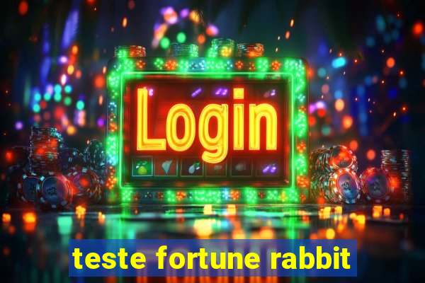 teste fortune rabbit