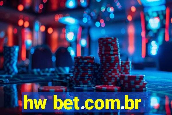 hw bet.com.br