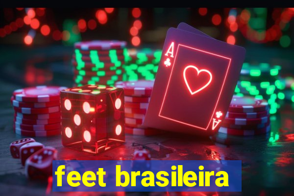 feet brasileira