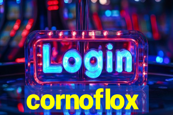 cornoflox