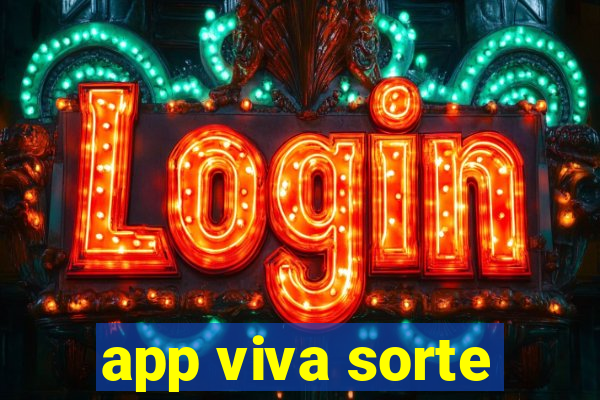 app viva sorte