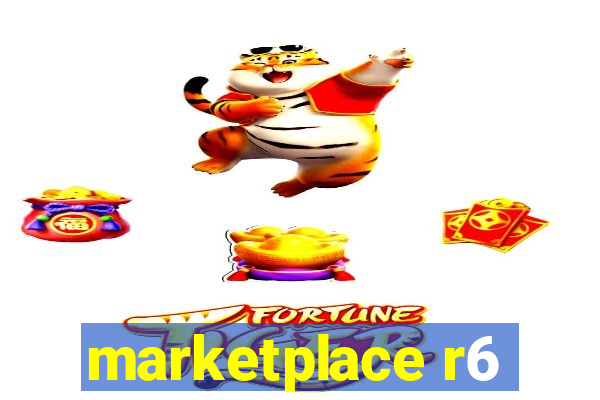 marketplace r6