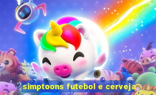 simptoons futebol e cerveja