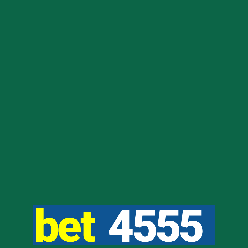 bet 4555