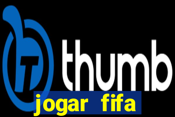 jogar fifa apostando dinheiro