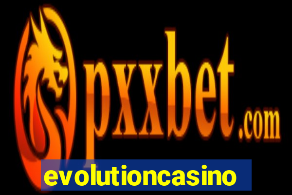 evolutioncasino