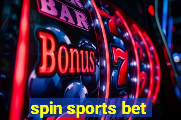 spin sports bet