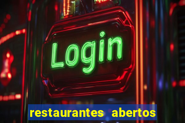 restaurantes abertos no natal porto alegre