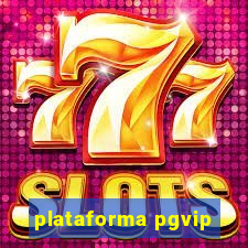 plataforma pgvip