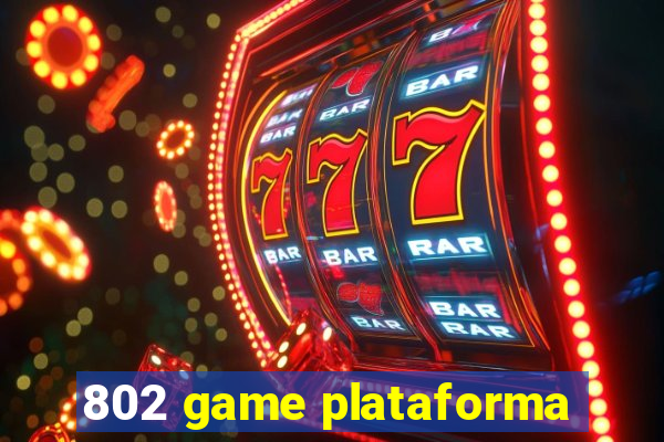 802 game plataforma