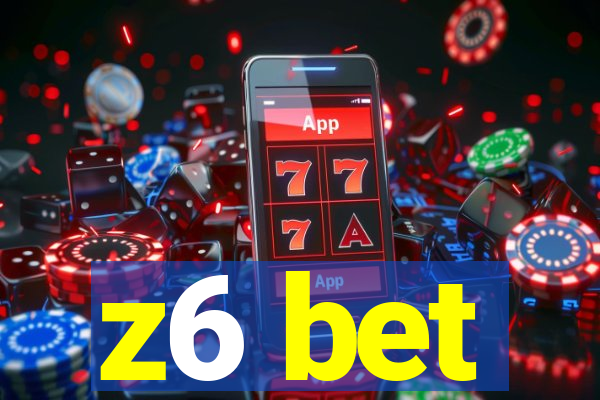 z6 bet