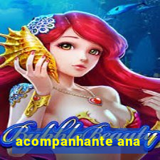 acompanhante ana