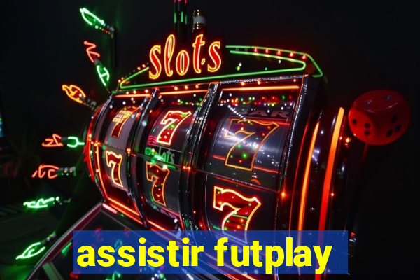 assistir futplay