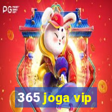 365 joga vip