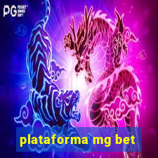 plataforma mg bet