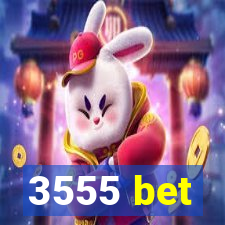 3555 bet