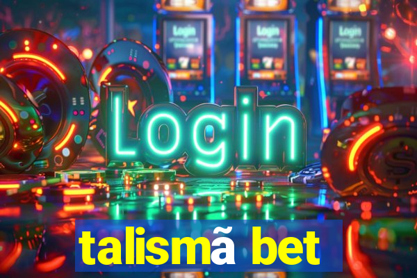 talismã bet