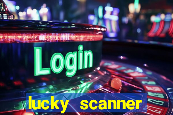 lucky scanner leitor da sorte