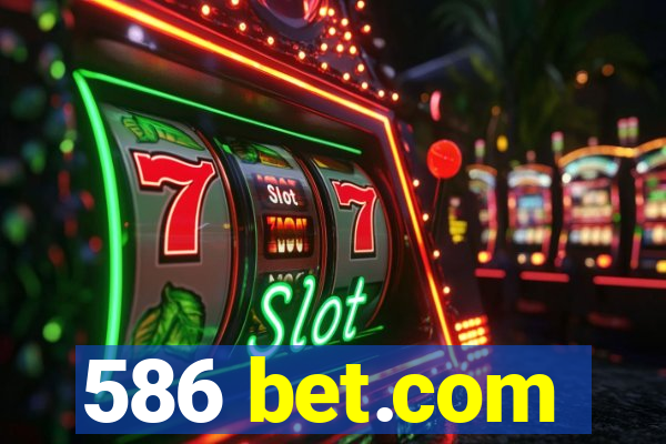 586 bet.com