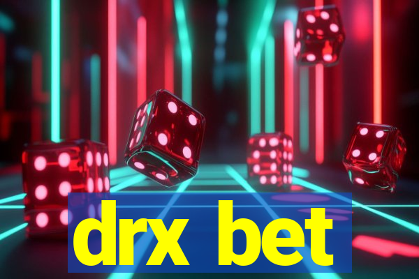 drx bet